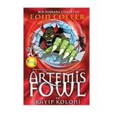 Artemis Fowl ve Kayıp Koloni - Eoin Colfer
