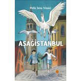 Aşağistanbul - Melis Sena Yılmaz