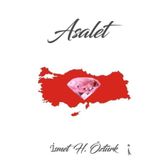 Asalet - İsmet H. Öztürk