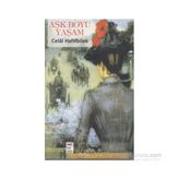AŞK BOYU YAŞAM - GENEL