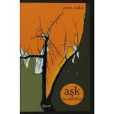 AŞK BURUKLUKTUR - EVREN ATALAY