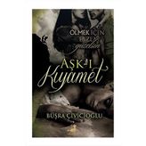 Aşk-ı Kıyamet - Büşra Çiviçioğlu