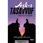 Aşk-ı Tasavvuf - İrem Altundemir