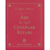 Aşk İle İlgili Cevaplar Kitabı - Carol Bolt