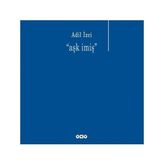 AŞK İMİŞ - ADIL İZCİ