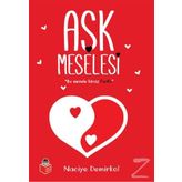 Aşk Meselesi - Naciye Demirkol