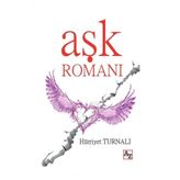 Aşk Romanı - Hürriyet Turnalı