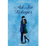 Aşk Sen Kokuyor-Mira Yelkenci