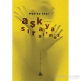Aşk Sıraya Girmez - Melike İnci