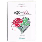 Aşk ve Gül Gülşenname - Kemal Yavuz
