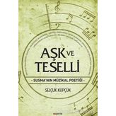 Aşk ve Teselli - Selçuk Küpçük