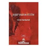 Aşkı Yaram Ettim - Cevat Sarıkartal