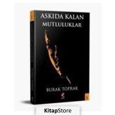 Askıda Kalan Mutluluklar - Burak Toprak