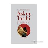 Aşkın Tarihi - Simon May