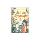 Aslı ile Ayçocuğu - Emma Chichester Clark