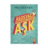 Asosyaller Gezegeninde Aşk - Melissa Keil
