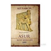 Asur - Kent Krallığı-Ali Narçın