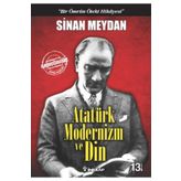 Atatürk Modernizm ve Din - Sinan Meydan