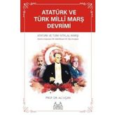 Atatürk ve Türk Milli Marş Devrimi - Ali Uçan