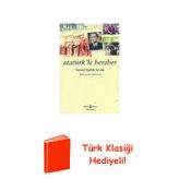 Atatürk'Le Beraber + Türk Klasiği Hediye