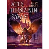 Ateş Hırsızının Savaşı - Terry Deary