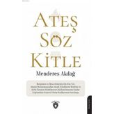 Ateş Söz Kitle - Menderes Akdağ