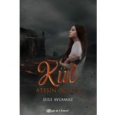Ateşin Oğlu: Kül - Şule Avlamaz