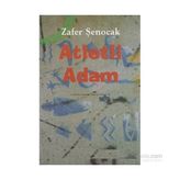ATLETLI ADAM - ZAFER ŞENOCAK