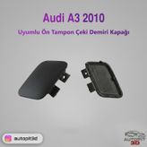 Audı A3 2010 Ön Tampon Çeki Demiri Kapağı