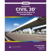 Autodesk Civil 3D 2026: Beyond the Basics for Transportation (Imperial Units): 7