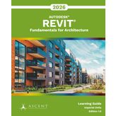 Autodesk Revit 2026: Fundamentals for Architecture (Imperial Units)