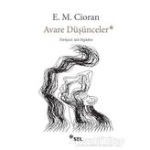 Avare Düşünceler - Emil Michel Cioran
