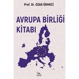 Avrupa Birliği Kitabı - Ozan Örmeci