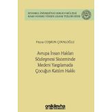 Avrupa İnsan Hakları Sözleşmesi Sisteminde Medeni Yargılamada Çocuğun Katılım Hakkı