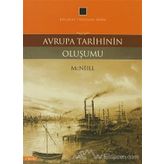 Avrupa Tarihinin Oluşumu - William Mcneill