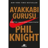 Ayakkabı Gurusu - Phil Knight