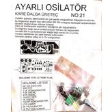 AYARLI OSİLATÖR ( KARE DALGA ÜRETİCİ ) Demonte