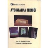 AYDINLATMA TEKNIĞI - MUZAFFER ÖZKAYA