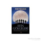 Ayın Gölgeleri - Metehan