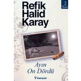 Ayın On Dördü - Refik Halit Karay