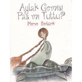 Aylak Gemisi Pas mı Tuttu? Merve Şentürk