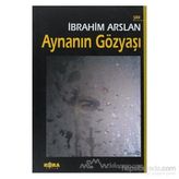 AYNANIN GÖZYAŞI - İBRAHİM ARSLAN