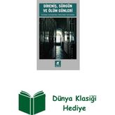 Ayrıntı Yayınları Direniş Sürgün ve Ölüm Günleri + Dünya Klasiği Hediye