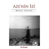 AZE'NIN İZİ - MURAT YAYKIN