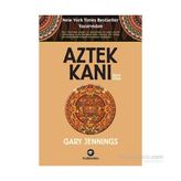 Aztek Kanı İkinci Kitap - Gary Jennings