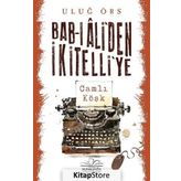 Bab-ı Ali’den İkitelli’ye - Uluğ Örs