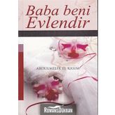 BABA BENI EVLENDIR - GENEL