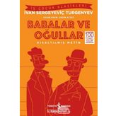 Babalar ve Oğullar - Kısaltılmış Metin - İvan Turgenyev