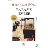 Babasız Evler - Heinrich Böll