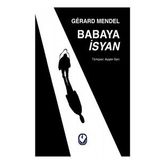 Babaya İsyan - Gerard Mendel - Cem Yayınevi